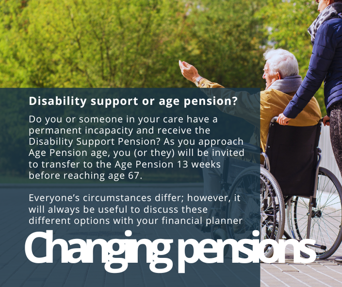 Disability support or age pension?