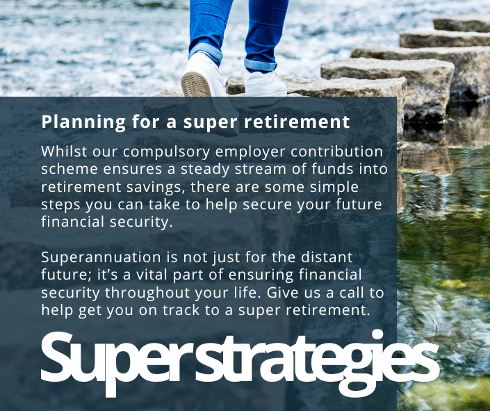 Planning for a super retirement